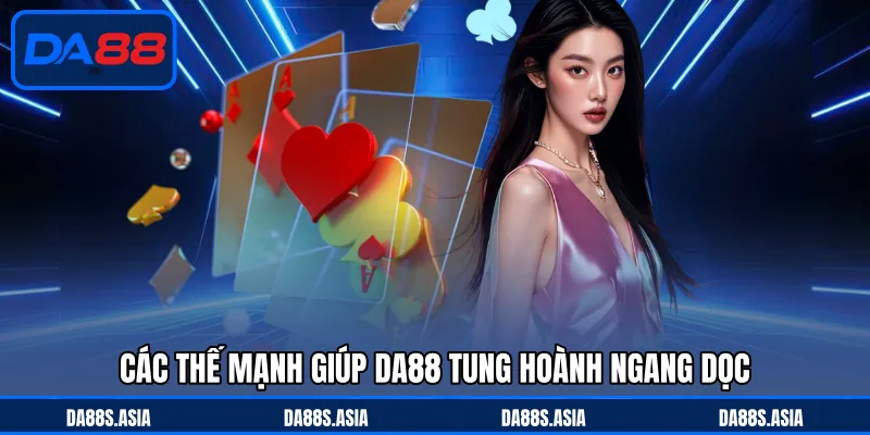 Thế mạnh giúp nhà cái nâng cao địa vị và danh tiếng
