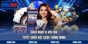 cách nghe vị xóc đĩa