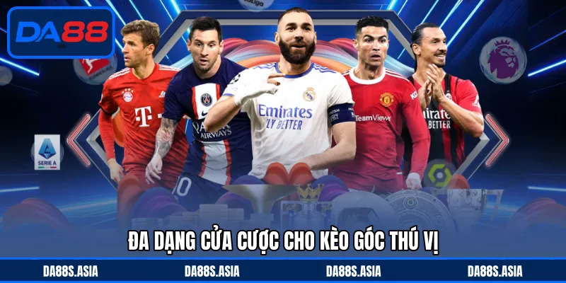 Đa dạng cửa cược cho kèo góc thú vị