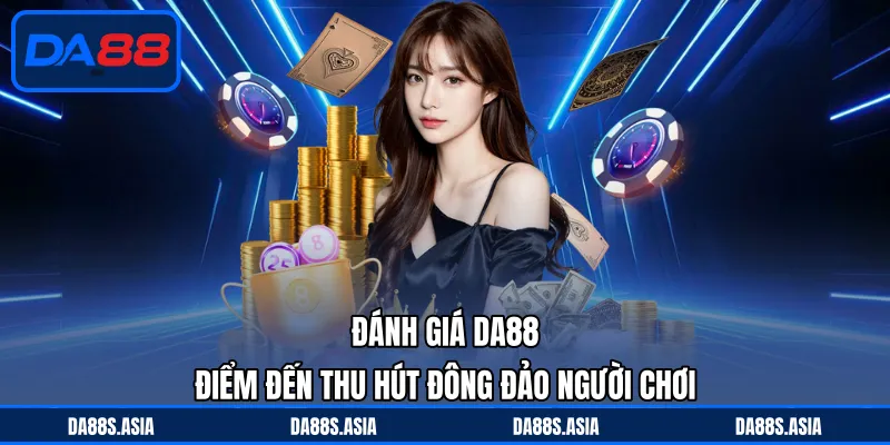 Đánh Giá DA88