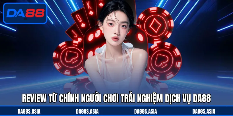 Tham khảo review để có góc nhìn chính xác về nhà cái