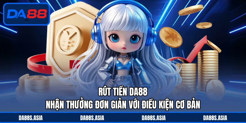 Rút Tiền DA88